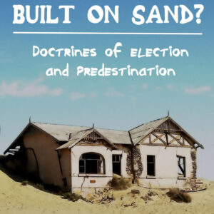 As A House Built On Sand